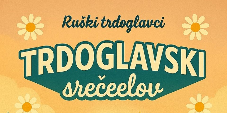 Trdoglavski srečelov Trdoglavski srečelov